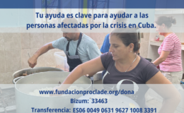 FUNDACIÓN PROCLADE APOYA A 2.100 PERSONAS MAYORES AFECTADAS POR LA CRISIS ALIMENTARIA Y SANITARIA EN CUBA